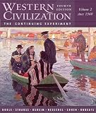 Noble, Thomas F. X.: Western Civilization: The Continuing Experiment Since 1560 Noble, Thomas F. X.: Western Civilization: The Continuing Experiment Since 1560