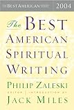 Zaleski, Philip: The Best American Spiritual Writing 2004 Zaleski, Philip: The Best American Spiritual Writing 2004