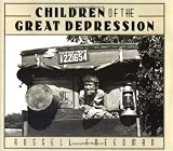 Freedman, Russell: Children of the Great Depression Freedman, Russell: Children of the Great Depression