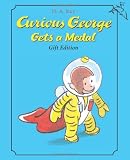 Rey, Hans Augusto: Curious George Gets a Medal Rey, Hans Augusto: Curious George Gets a Medal