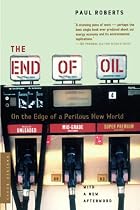 The End of Oil: On the Edge of a Perilous&hellip;