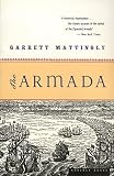 Mattingly, Garrett: Armada