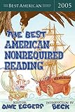 Eggers, Dave: The Best American Nonrequired Reading 2005