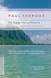 Theroux, Paul: Happy Isles of Oceania