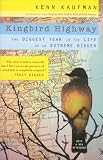 Kaufman, Kenn: Kingbird Highway: The Biggest Year in the Life of an Extreme Birder