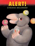 Delessert, Etienne: Alert! Delessert, Etienne: Alert!