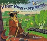 Johnson, Donald B.: Henry Hikes to Fitchburg Johnson, Donald B.: Henry Hikes to Fitchburg