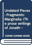 Swift, Jonathan: Miscellaneous and Autobiographical Pieces, Fragments and Marginalia