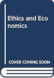 Paul, Jeffrey: Ethics and Economics Paul, Jeffrey: Ethics and Economics