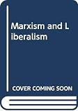 Paul, E.F.: Marxism and Liberalism