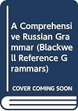 Wade, Terence: A Comprehensive Russian Grammar Wade, Terence: A Comprehensive Russian Grammar