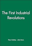 Mathias, Peter: The First Industrial Revolutions Mathias, Peter: The First Industrial Revolutions