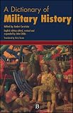 Corvisier, Andre: A Dictionary of Military History and the Art of War Corvisier, Andre: A Dictionary of Military History and the Art of War