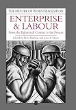 Mathias, Peter: Enterprise and Labour: From the Eighteenth Century to the Present Mathias, Peter: Enterprise and Labour: From the Eighteenth Century to the Present