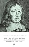 Lewalski, Barbara Kiefer: The Life of John Milton: A Critical Biography