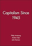 Harrison, John: Capitalism Since 1945 Harrison, John: Capitalism Since 1945