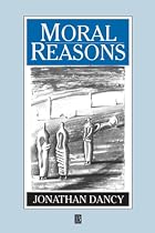 Moral Reasons by Jonathan Dancy