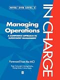 Collins, Michael: Managing Operations: A Competence Approach to Supervisory Management Collins, Michael: Managing Operations: A Competence Approach to Supervisory Management
