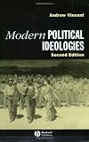 Vincent, Andrew: Modern Political Ideologies Vincent, Andrew: Modern Political Ideologies