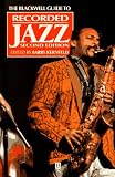 Kernfeld, Barry D.: Recorded Jazz