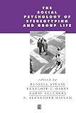 Oakes, Penelope J.: The Social Psychology of Stereotyping and Group Life Oakes, Penelope J.: The Social Psychology of Stereotyping and Group Life