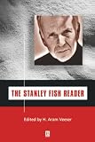 Veeser, H. Aram: The Stanley Fish Reader