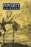 Geremek, Bronislaw: Poverty : A History Geremek, Bronislaw: Poverty : A History