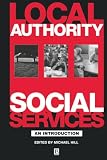 Mitchell, Stephen: Local Authority Social Services: An Introduction