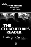 Redhead, Steve: Clubcultures Reader: Readings in Popular Cultural Studies Redhead, Steve: Clubcultures Reader: Readings in Popular Cultural Studies