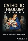 Buckley: Introduction to Catholic Theology Buckley: Introduction to Catholic Theology