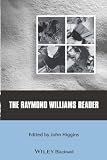 Higgins, John: The Raymond Williams Reader Higgins, John: The Raymond Williams Reader