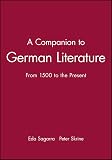 Skrine, Peter: A Companion to German Literature: From 1500 to the Present Skrine, Peter: A Companion to German Literature: From 1500 to the Present