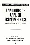 Schmidt, Peter: Handbook of Applied Econometrics: Microeconomics Schmidt, Peter: Handbook of Applied Econometrics: Microeconomics
