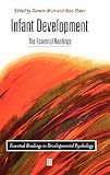 Muir, Darwin: Infant Development : The Essential Readings Muir, Darwin: Infant Development : The Essential Readings