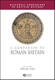 Todd, Malcolm: Companion to Roman Britain Todd, Malcolm: Companion to Roman Britain