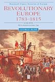 Rude, George F.: Revolutionary Europe, 1783-1815