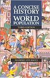 Livi Bacci, Massimo: A Concise History of World Population: An Introduction to Population Processes