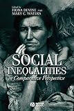 Waters, Mary C.: Social Inequalities in Comparative Perspective Waters, Mary C.: Social Inequalities in Comparative Perspective