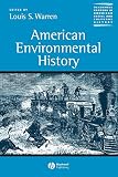 Warren, Louis S.: American Environmental History