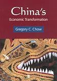 Chow, Gregory: China's Economic Transformation