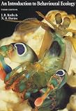 Krebs, J. R.: An Introduction to Behavioural Ecology Krebs, J. R.: An Introduction to Behavioural Ecology