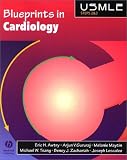 Gururaj, Arjun V.: Blueprints in Cardiology