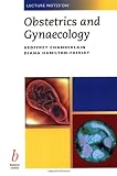 Chamberlain, Geoffrey: Lecture Notes on Obstetrics and Gynecology Chamberlain, Geoffrey: Lecture Notes on Obstetrics and Gynecology