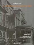 Previn, Andre: A Streetcar Named Desire: Opera in 3 Acts (Piano, Vocal Score) Previn, Andre: A Streetcar Named Desire: Opera in 3 Acts (Piano, Vocal Score)