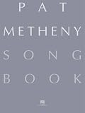 Metheny, Pat: Pat Metheny Song Book
