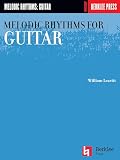 Leavitt, William: Melodic Rhythms for Guitar Leavitt, William: Melodic Rhythms for Guitar
