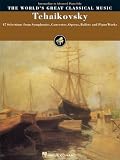 Walters, Richard: Tchaikovsky: The World's Great Classical Music