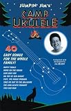 Hal Leonard Publishing Corporation: Jumpin' Jim's Camp Ukulele