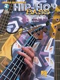 Des Pres, Josquin: Hip Hop Bass: 101 Grooves, Riffs, Loops and Beats Des Pres, Josquin: Hip Hop Bass: 101 Grooves, Riffs, Loops and Beats