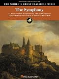 Walters, Richard: The Symphony: The World's Great Classical Music  Intermediate to Advanced Piano Solo  55 Excerpts from 47 Symphonies by 18 Great Composers